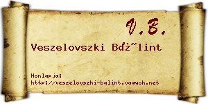 Veszelovszki Bálint névjegykártya